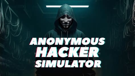 Anonymous Hacker Simulator Ep Trabalhos Desvendando O V U E Espionagem Cibern Tica Youtube