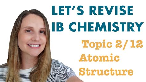 Ib Chemistry Atomic Structure Revision Workshop Hlsl Topic 212