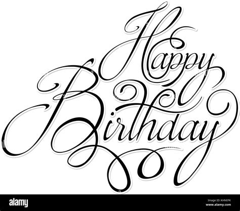 Happy Birthday Black And White Stock Photos And Images Alamy