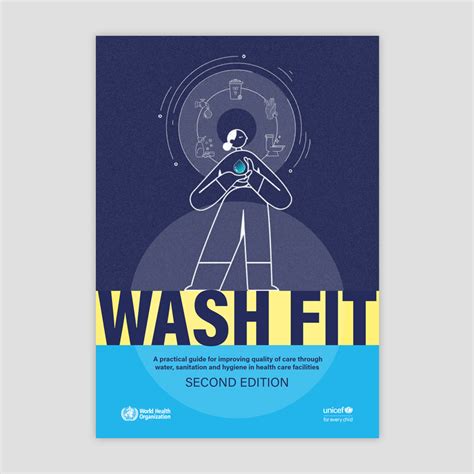 Wash Fit A Practical Guide For Improving Quality Of Care Through Water