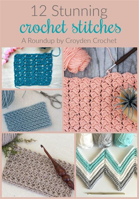 12 Stunning Crochet Stitches A Roundup By Croyden Crochet Crochet