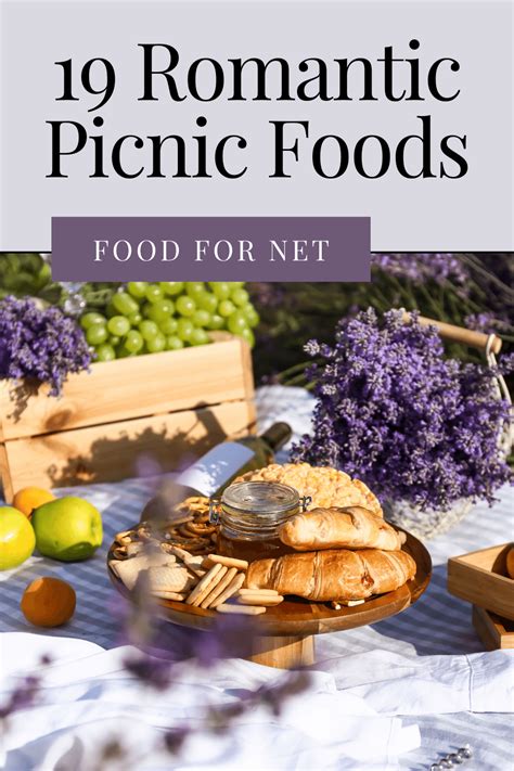19 Perfectly Romantic Picnic Foods To Impress Any Date Food For Net