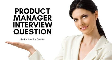 Top 10 Product Manager Interview Questions Product Manager Interviews