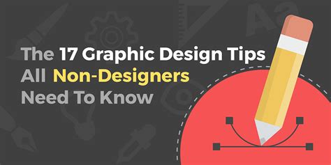 The 17 Graphic Design Tips All Non Designers Need To Know