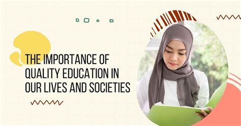 the importance of quality education in our lives and societies