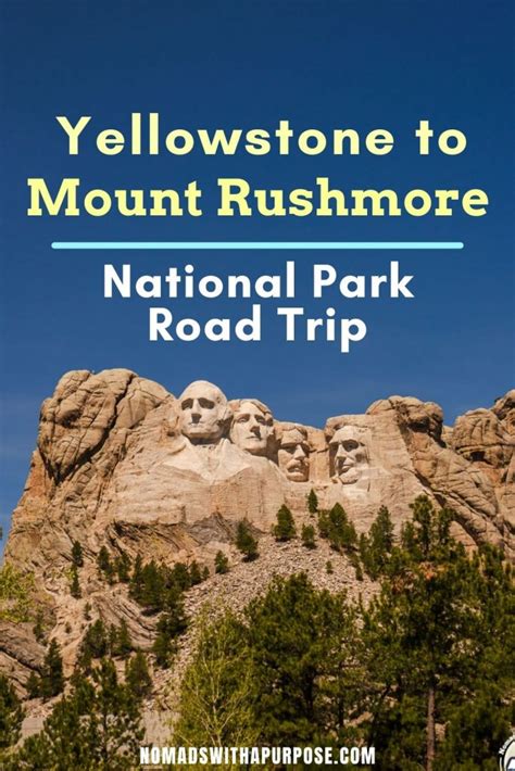 Yellowstone To Mount Rushmore National Park Road Trip Nomads With A