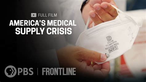 Americas Medical Supply Crisis Full Film Frontline Wpbs