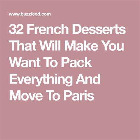 32 French Desserts That Will Make You Want To Pack Everything And Move