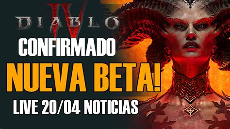 Nueva Beta De Diablo 4 Análisis Del Live Developers 20 04 2023 Diablo4 Diablo4news