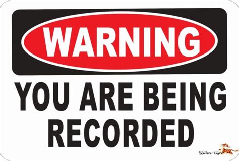 Warning Sign You Are Being Recorded Aluminum 8 X 12 Metal Novelty Ebay