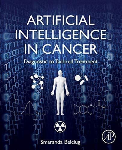 Artificial Intelligence In Cancer Diagnostic To Tailored Treatment