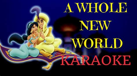 A whole new world a dazzling place i never knew but now from way up here it's crystal clear that now i'm in a whole new world with you. A Whole New World - Aladdin (Multilanguage Karaoke) - YouTube