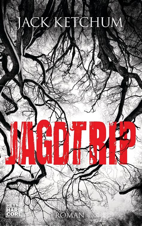 Rezension Jack Ketchum Jagdtrip Buch Booknerdsde