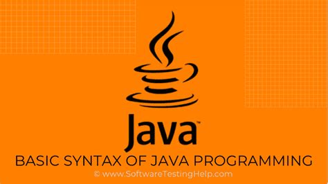 Java Basics Java Syntax Java Class And Core Java Concepts