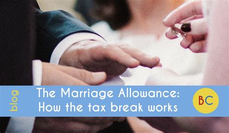 The Marriage Allowance Tax Break Explained Be Clever With Your Cash