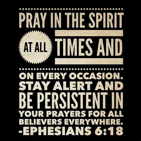 Ephesians 618 Praying In The Spirit Biblical Quotes Prayer Ministry