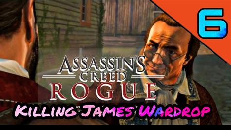 Assassin S Creed Rogue Walkthrough 6 Killing James Wardrop No