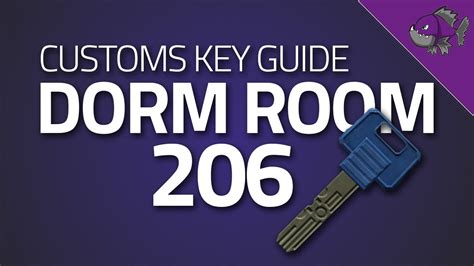 Dorm Room 206 Key Key Guide Escape From Tarkov Youtube