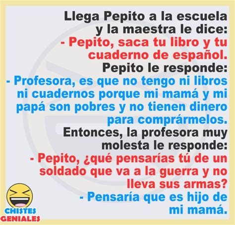 Chistes De Pepito En La Escuela Saca Tu Libro Y Cuaderno Chistes Geniales Ana Words Tips