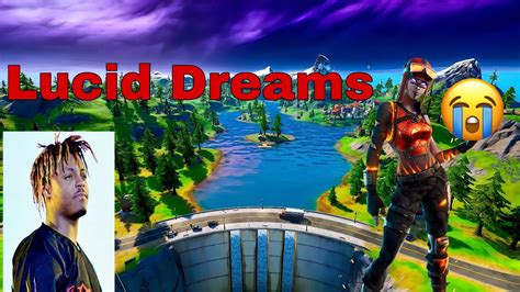 Fortnite Montage “lucid Dreams” Juice Wrld Youtube