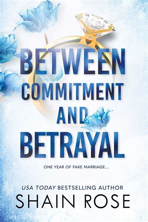 Between Commitment and Betrayal | Book by Shain Rose | Official