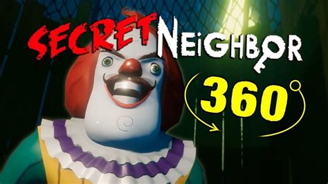 Secret Neighbor Clown 360 Experience Youtube