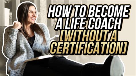 How To Become A Life Coach Without A Certification