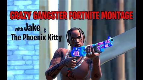 Crazy Gangster Fortnite Montage Youtube