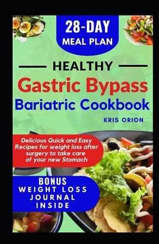 Healthy Gastric Bypass Bariatric Cookbook Delicious Quick And Easy Recipes For Weight Loss