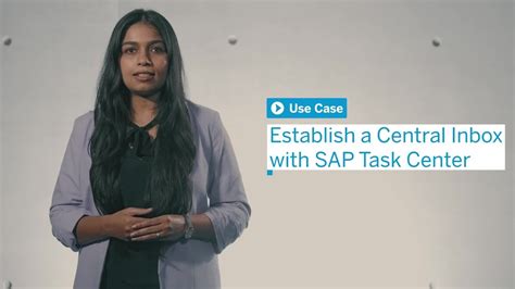 Establish A Central Inbox With Sap Task Center Youtube