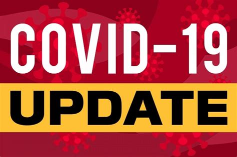 Covid 19 Update
