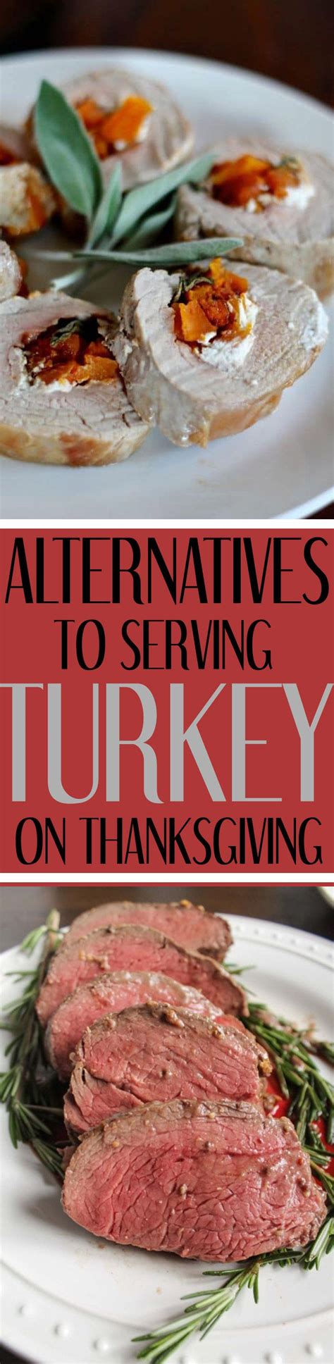 Alternatives To Serving Turkey On Thanksgiving Thekittchen