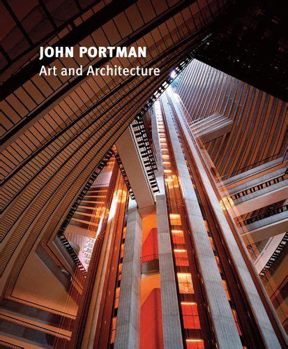 John Portman Art And Architecture By High Museum Of Art 3420