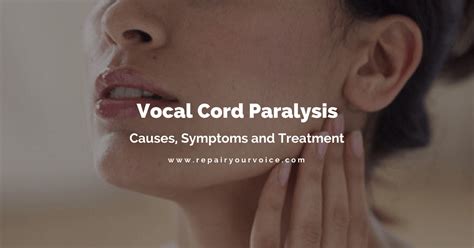 Vocal Cord Paralysis Learn How To Treat Damaged Vocal Cords Vocal Strain