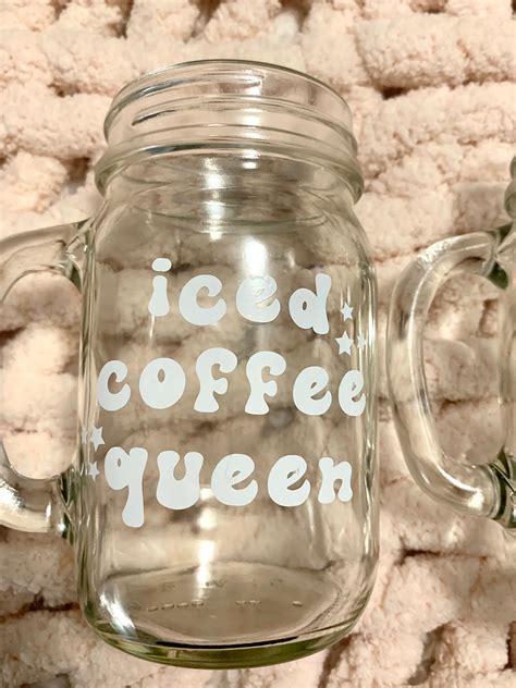 Iced Coffee Queen Clear Mug Cold Brew Babe Glass Mason Jar Etsy