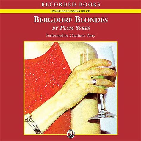 Bergdorf Blondes 9781664629592 Plum Sykes Books