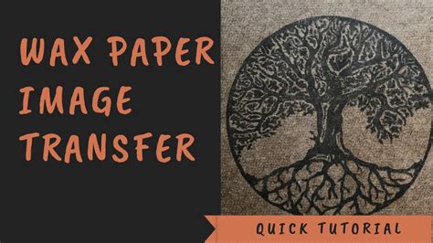 How To Create An Image Transfer Using Wax Paper And Printer Ink Youtube