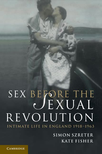 Sex Before The Sexual Revolution
