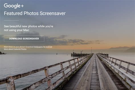 Tired of your boring screensaver? Google's Featured Photos now available on Mac