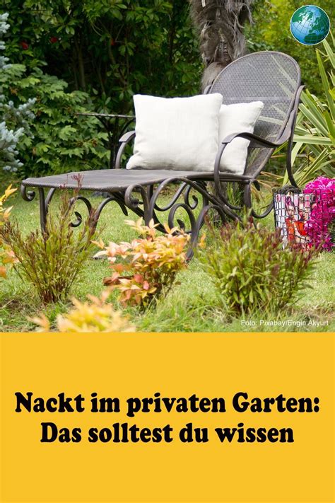 Nackt Im Privaten Garten Das Sollten Sie Wissen