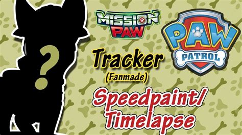 Paw Patrol Misson Paw Tracker Fanmade Speedpaint Timelapse