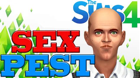 the sims 4 gameplay sex pest let s play playthrough part 1 youtube