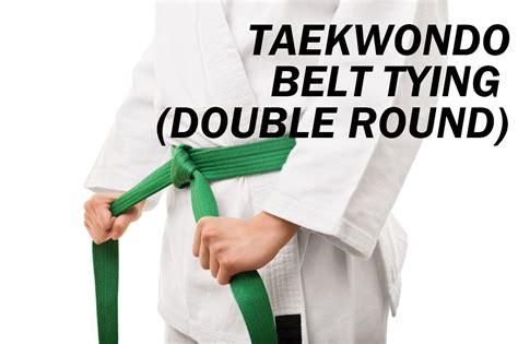 Belt Tying Kyung Hee Taekwondo Pte Ltd