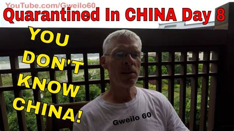 Quarantined In China Day 8 You Dont Know China Youtube
