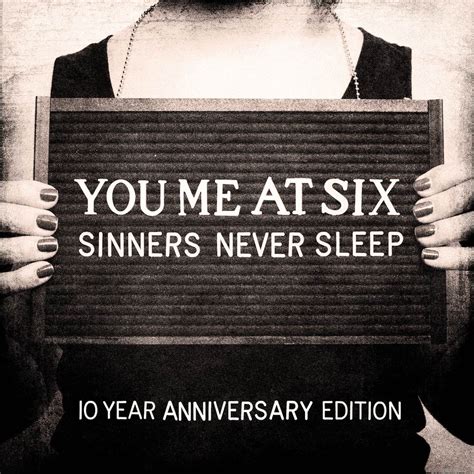 You Me At Six Announce Tenth Anniversary ‘sinners Never Sleep Editions