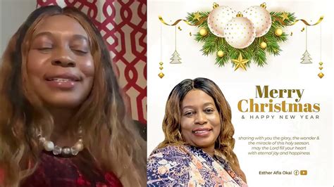Christmas Blessings From Prophetess Esther Afia Okai Youtube