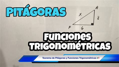 Teorema De Pitágoras Y Funciones Trigonométricas Bien Fácil Youtube