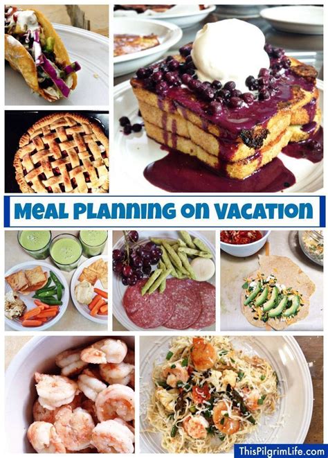 Meal Planning on Vacation | Easy vacation meals, Diy food ...