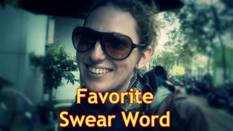 What S Your Favorite Swear Curse Word Youtube