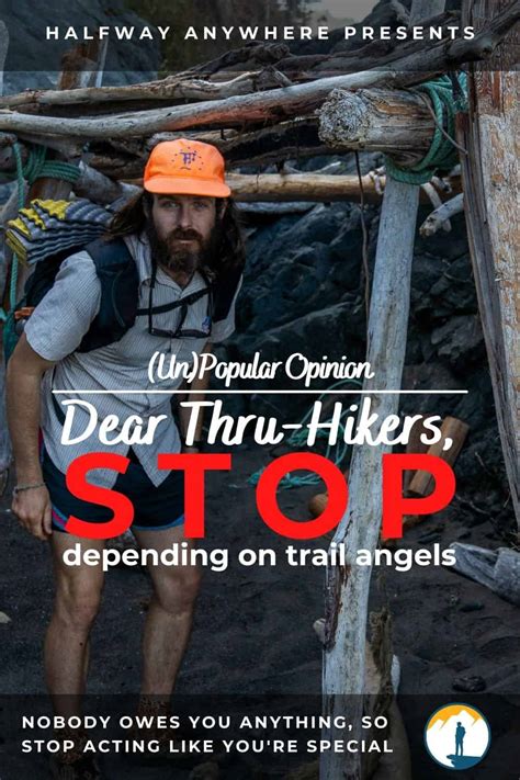 Unpopular Opinion Thru Hikers Stop Depending On Trail Angels